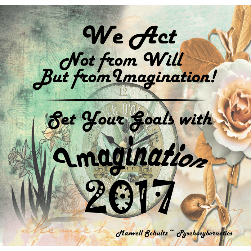 Graphic with quotation "Set Your Goals with Imagination"